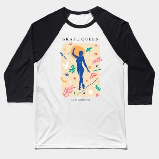 Skate Queen in Matisse Baseball T-Shirt